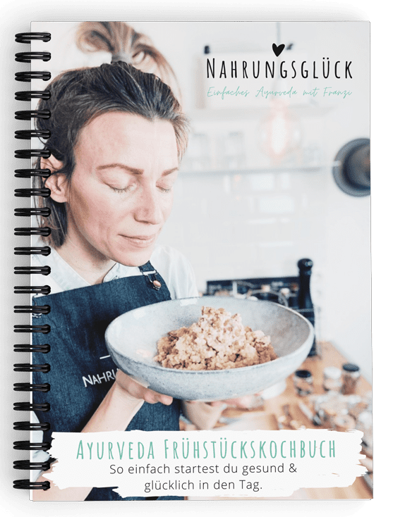Ayurveda-Fruehstueckskochbuch-titelcover-nahrungsglueck Ayurveda Frühstückskochbuch