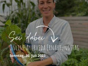 Online Ayurveda Ernährungstag 30. Juli 2023